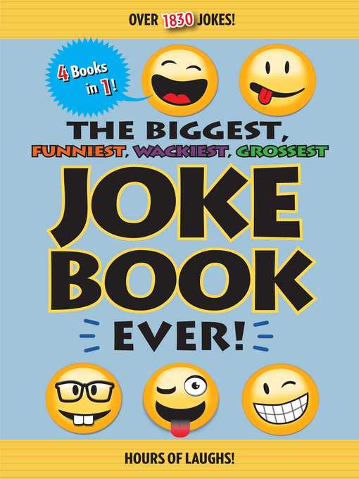 Title details for The Biggest, Funniest, Wackiest, Grossest Joke Book Ever! by Editors of Portable Press - Wait list